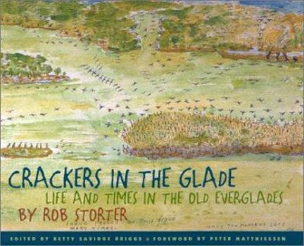 Hardcover Crackers in the Glade: Life and Times in the Old Everglades Book