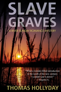 Slave Graves - Book #1 of the River Sunday