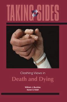 Paperback Taking Sides: Clashing Views in Death and Dying Book