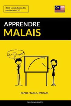 Paperback Apprendre le malais - Rapide / Facile / Efficace: 2000 vocabulaires clés [French] Book