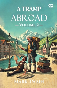 Paperback A Tramp Abroad: Volume 2 Book