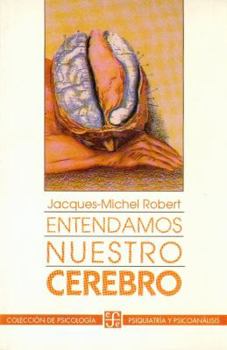 Paperback Entendamos nuestro cerebro [Spanish] Book