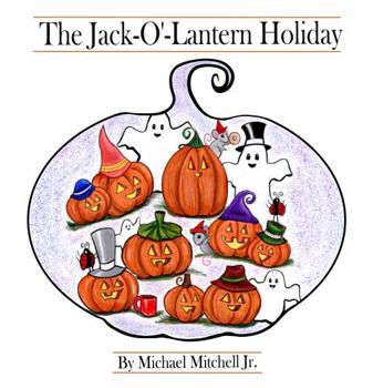 Paperback The Jack-O'-Lantern Holiday Book