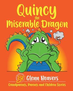 Paperback Quincy the Miserable Dragon Book