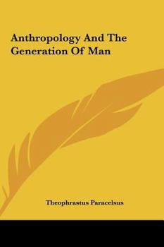 Hardcover Anthropology And The Generation Of Man Book