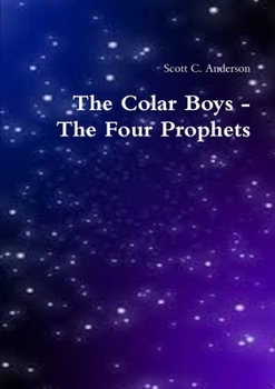 Paperback The Colar Boys - The Four Prophets Book