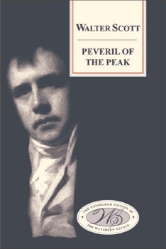 Peveril of the Peak (Edinburgh Edition of the Waverley Novels) - Book #11 of the Waverley Novels