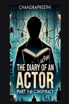 Paperback The Diary of an Actor: Part 1 Conspiracy Book