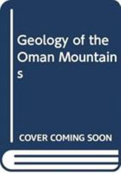 Paperback Geology of the Oman Mountains Book