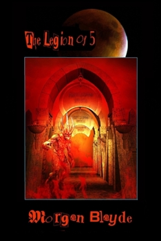 The Legion of 5 - Book #11 of the Demon Lord