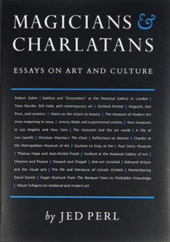 Magicians & Charlatans: Essays on Art and Culture
