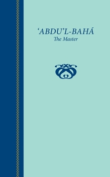Paperback 'Abdu'l-Baha, The Master Book