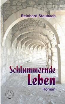 Paperback Schlummernde Leben: Roman [German] Book