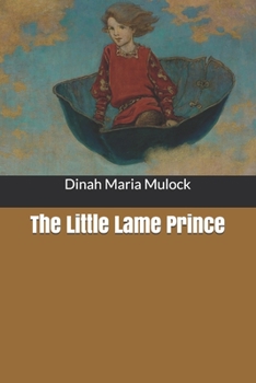 Paperback The Little Lame Prince Book