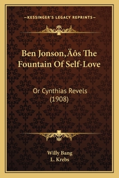 Paperback Ben Jonson's The Fountain Of Self-Love: Or Cynthias Revels (1908) Book