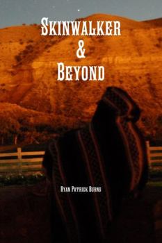 Paperback Skinwalker & Beyond Book