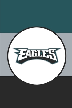 Paperback Eagles: Philadelphia Eagles Notebook & Journal - NFL Fan Essential - Eagles Fan Appreciation Book