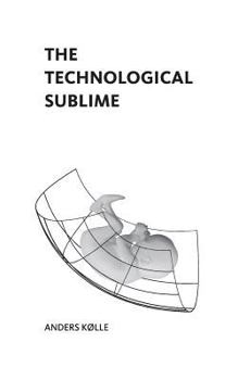 Paperback The Technological Sublime Book