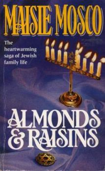 Almonds and Raisins - Book #1 of the Almonds and Raisins