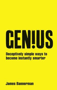 Paperback Genius!: Deceptively simple ways to become instantly smarter Book