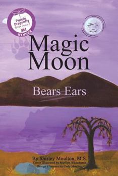 Paperback Magic Moon: Bears Ears Book