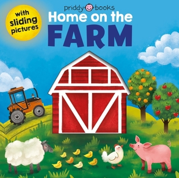 Board book Sliding Pictures: Home on the Farm Book
