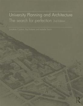 Hardcover University Planning and Architecture: The Search for Perfection Book
