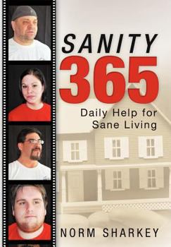 Hardcover Sanity 365: Daily Help for Sane Living Book