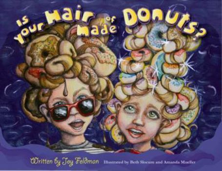 Paperback Is Your Hair Made of Donuts? Book