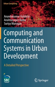 Hardcover Computing and Communication Systems in Urban Development: A Detailed Perspective Book