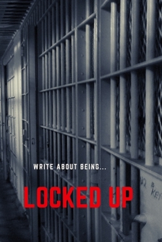 Paperback (write about being)Locked UP: Part 2 of the Exclusive, Inmate Edition Book