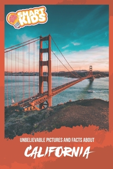 Paperback Unbelievable Pictures and Facts About California Book