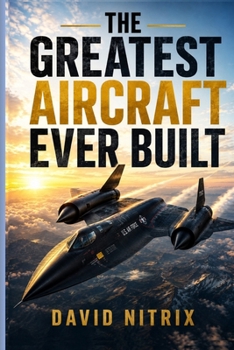 Paperback The Greatest Aircraft Ever Built Book
