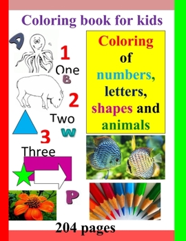 Paperback Coloring book for kids Coloring of numbers, letters, shapes and animals Book