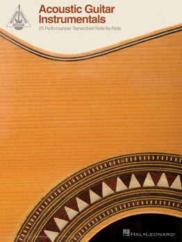 Paperback Acoustic Guitar Instrumentals: 25 Performances Transcribed Note-For-Note Book