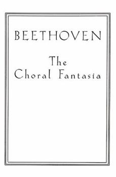 Paperback Choral Fantasia: SATB (German, English Language Edition), Vocal Score (Belwin Edition (H. W. Gray)) (German Edition) Book