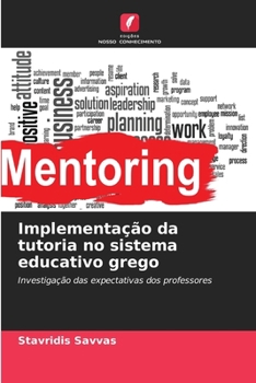 Paperback Implementação da tutoria no sistema educativo grego [Portuguese] Book