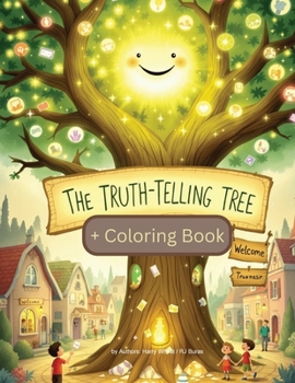 Paperback The Truth-Telling Tree + Coloring Book