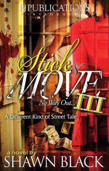 Paperback Stick & Move III: No Way Out Book