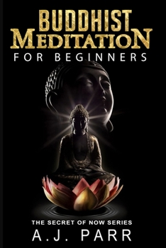 Paperback Buddhist Meditation for Beginners: (Understanding Dalai Lama, Eckhart Tolle, Jiddu Krishnamurti & Alan Watts) Book