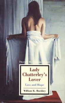 Paperback Lady Chatterley's Lover: Loss and Hope Book
