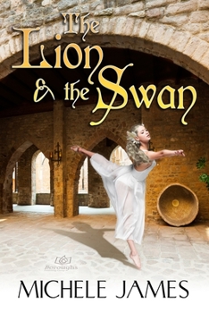The Lion & the Swan - Book #1 of the Destined