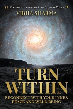 Paperback Turn Within: Reconnect With Your Inner Peace And Well-Being Book