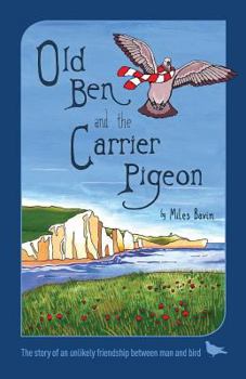Paperback Old Ben and the Carrier Pigeon Book