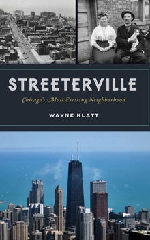 Hardcover Streeterville: Chicago's Most Exciting Neighborhood Book