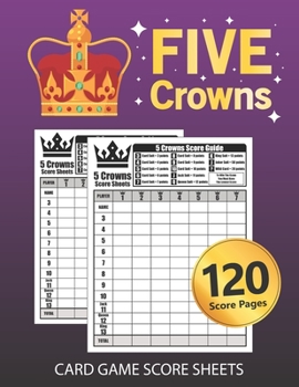 Paperback Five Crowns Card Game Score Sheets: Large Size Personal Score Sheets Five Crowns Score Book