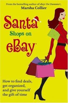 Paperback Santa Shops on eBay: How to Find Deals, Get Organized, and Give Yourself the Gift of Time Book