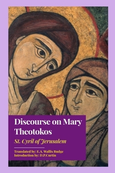 Discourse on Mary Theotokos