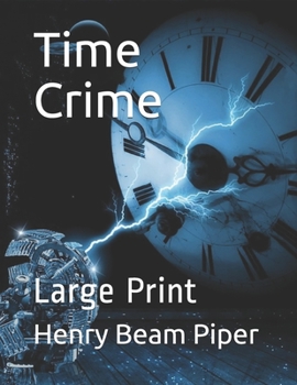 Paperback Time Crime: Large Print Book