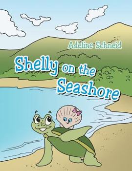 Paperback Shelly on the Seashore Book